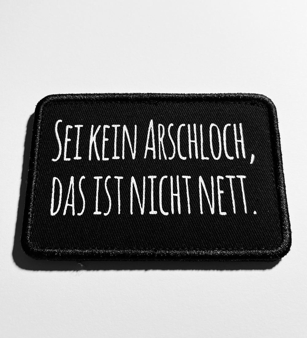 Patch Sei Kein Arsch