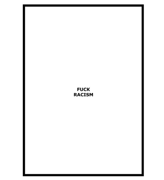 Poster Fuck Racism